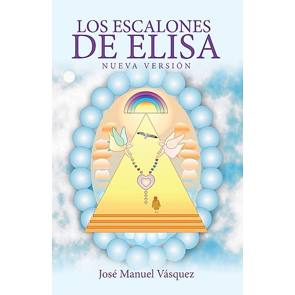 Los Escalones de Elisa, José Manuel Vásquez