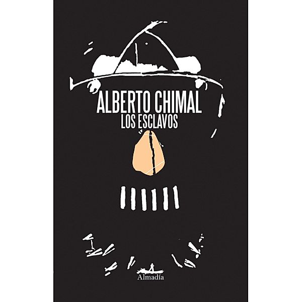 Los esclavos, Alberto Chimal