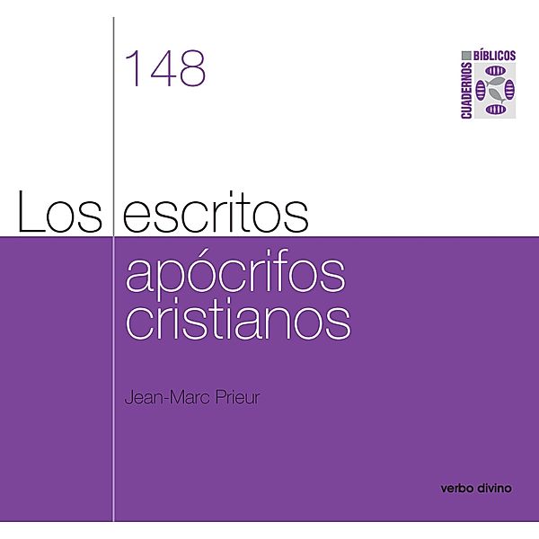 Los escritos apócrifos cristianos / Cuadernos bíblicos, Jean-Marc Prieur