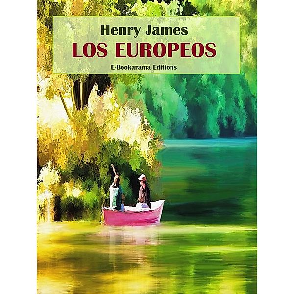 Los europeos, Henry James