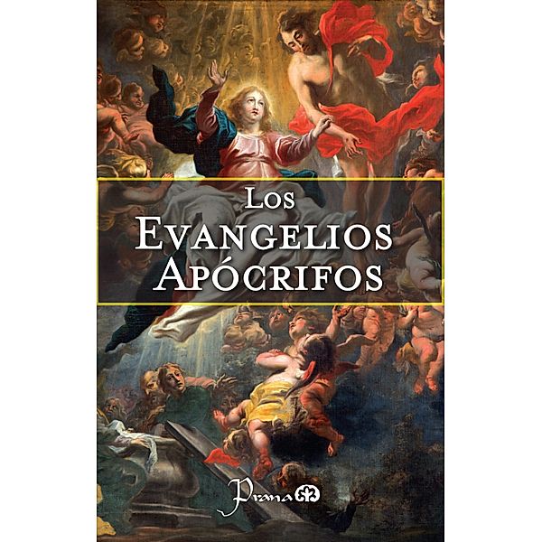 Los evangelios apocrifos, Anónimo