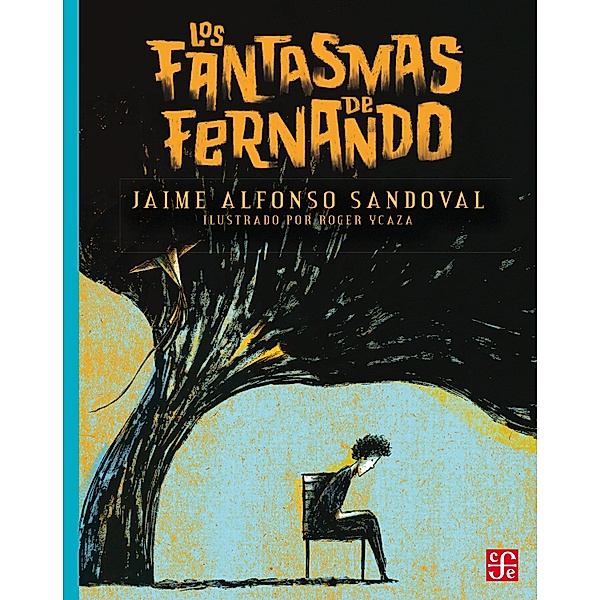 Los fantasmas de Fernando / A la Orilla del Viento, Jaime Alfonso Sandoval