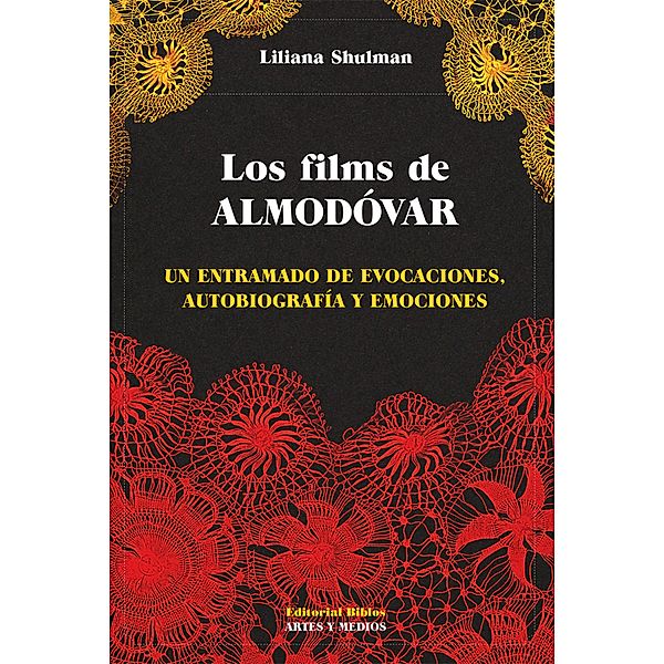 Los films de Almodóvar, Liliana Shulman