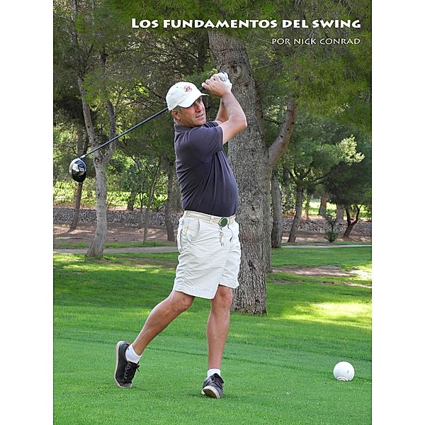 Los fundamentos del swing, Nick Conrad