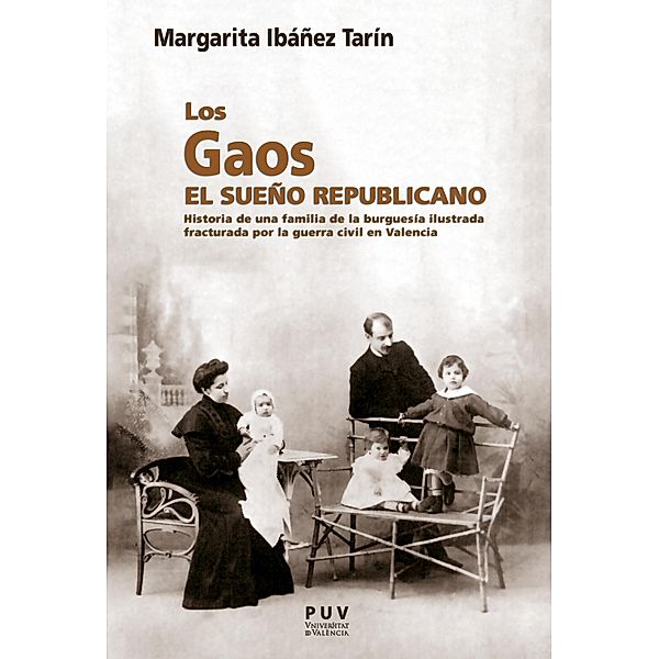 Los Gaos. El sueño republicano / BIOGRAFÍAS, Margarita Ibáñez Tarín