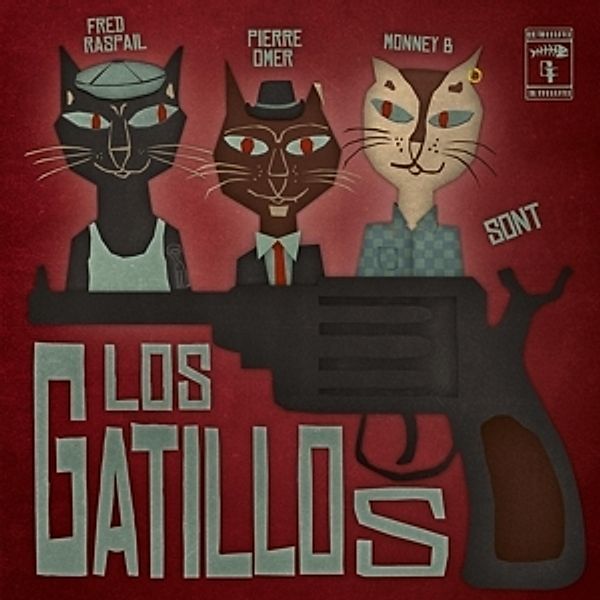 Los Gatillos (Vinyl), Fred Raspail, Pierre Omer, Monney B, Los Gatillos