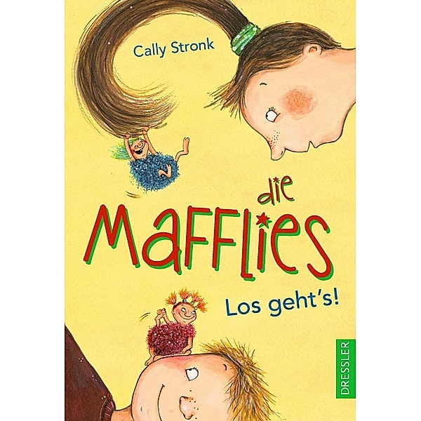 Los geht´s! / Die Mafflies Bd.1, Cally Stronk