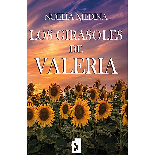 Los girasoles de Valeria, Noelia Medina