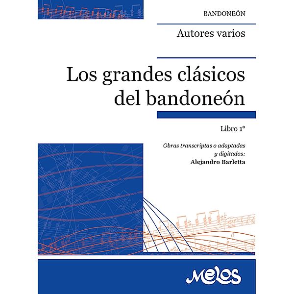 Los grandes clásicos al bandoneón, Alejandro Barletta