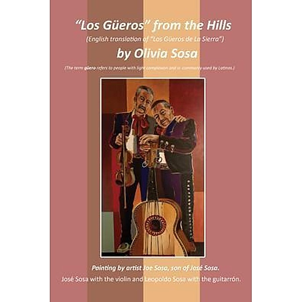 Los Güeros from the Hills, Olivia Sosa