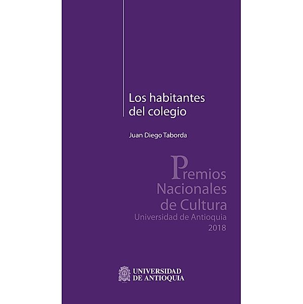 Los habitantes del colegio, Juan Diego Taborda