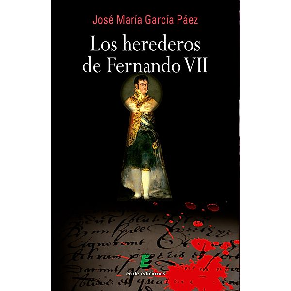 Los herederos de Fernando VII, José María García Páez