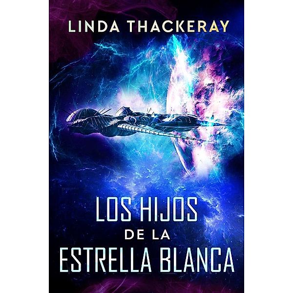 Los Hijos de la Estrella Blanca, Linda Thackeray