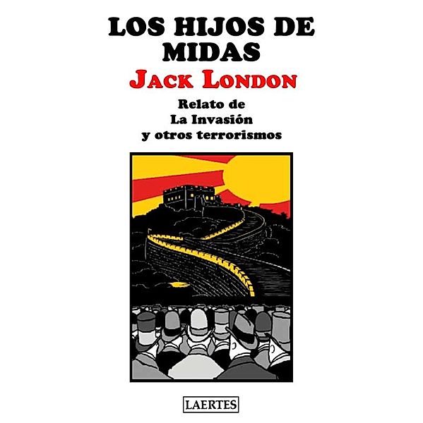 Los hijos de Midas / Aventura, Jack London