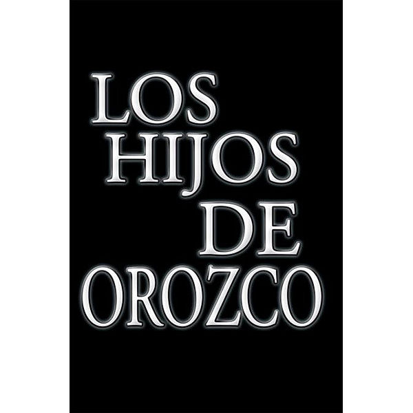 Los Hijos De Orozco, Dr. Faustino Orozco Armenta