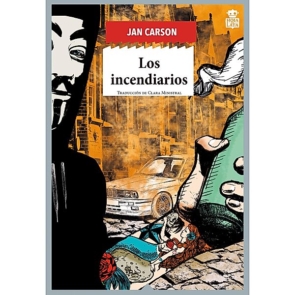 Los incendiarios / Sensibles a las Letras Bd.61, Jan Carson