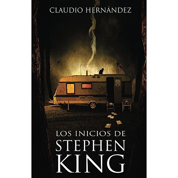 Los inicios de Stephen King, Claudio Hernández