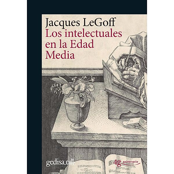 Los intelectuales en la Edad Media, Jacques Le Goff