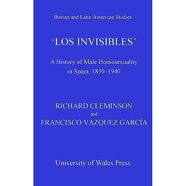 Los Invisibles / Iberian and Latin American Studies, Richard Cleminson