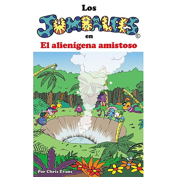 Los Jumbalees en El alienígena amistoso / Los Jumbalees Bd.4, Chris Evans