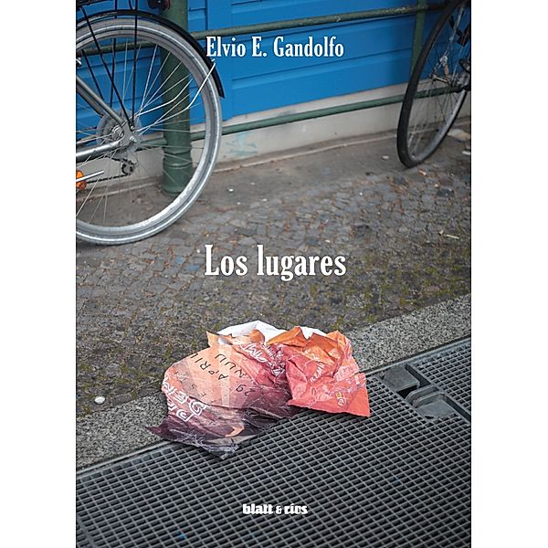 Los lugares, Elvio E. Gandolfo