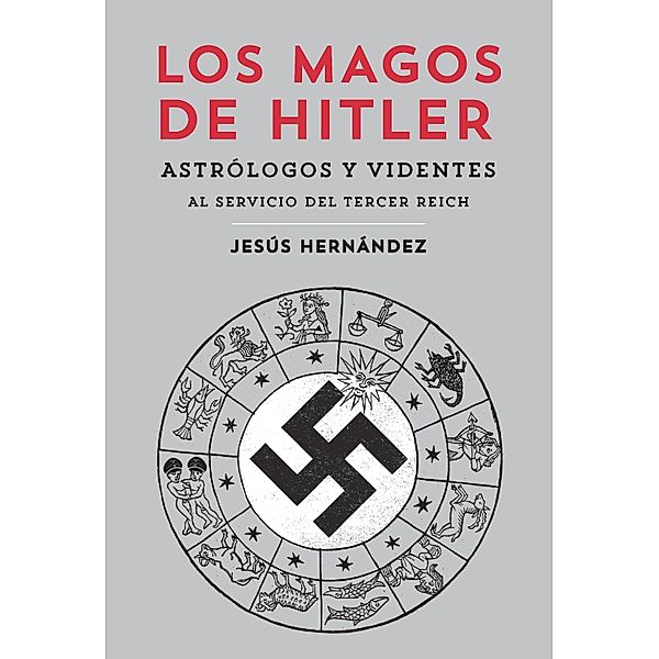 Los magos de Hitler / General, Jesús Hernández