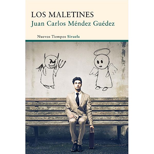 Los maletines / Nuevos Tiempos Bd.279, Juan Carlos Méndez Guédez