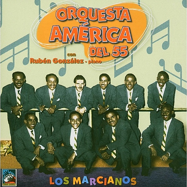Los Marcianos, Orquesta America Del 55