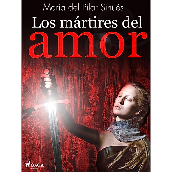 Los mártires del amor, María del Pilar Sinués