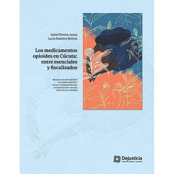 Los medicamentos opioides en Cúcuta / Cartillas, Isabel Pereira, Lucía Ramírez