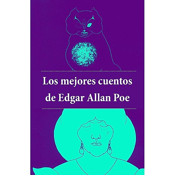 Los mejores cuentos de Edgar Allan Poe (con índice activo), Edgar Allan Poe