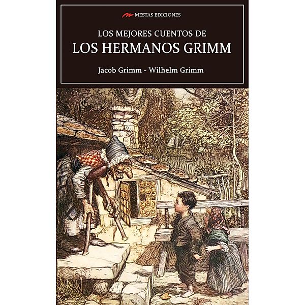 Los mejores cuentos de los hermanos Grimm, Los Hermanos Grimm