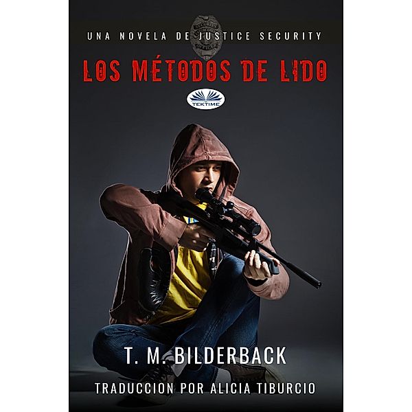 Los Métodos De Lido, T. M. Bilderback