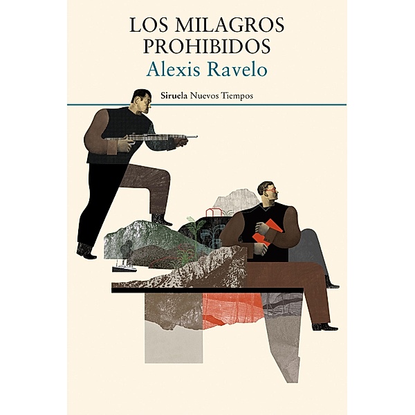 Los milagros prohibidos / Nuevos Tiempos Bd.363, Alexis Ravelo