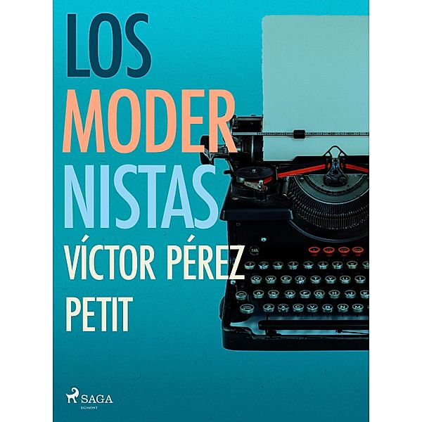 Los modernistas, Víctor Pérez Petit