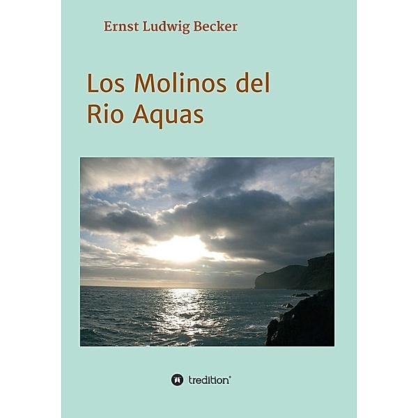 Los Molinos del Rio Aquas, Ernst Ludwig Becker