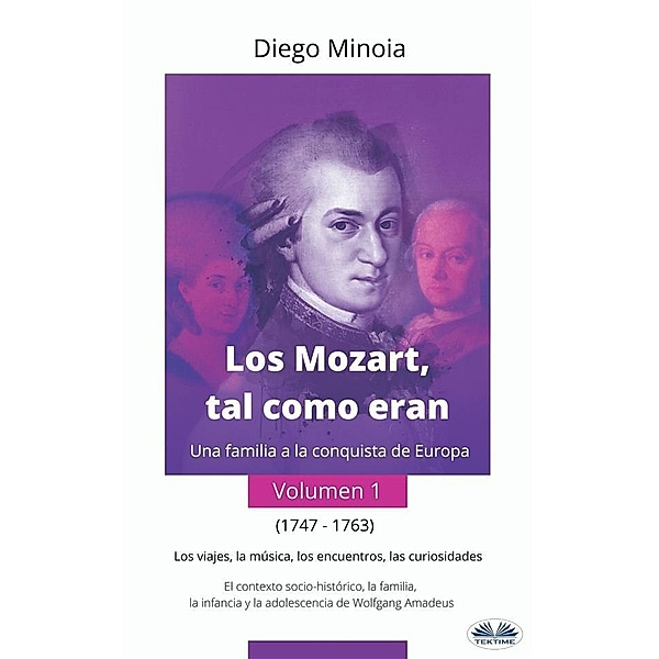 Los Mozart, Tal Como Eran (Volumen 1), Diego Minoia