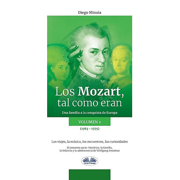 Los Mozart, Tal Como Eran. (Volumen 2), Diego Minoia