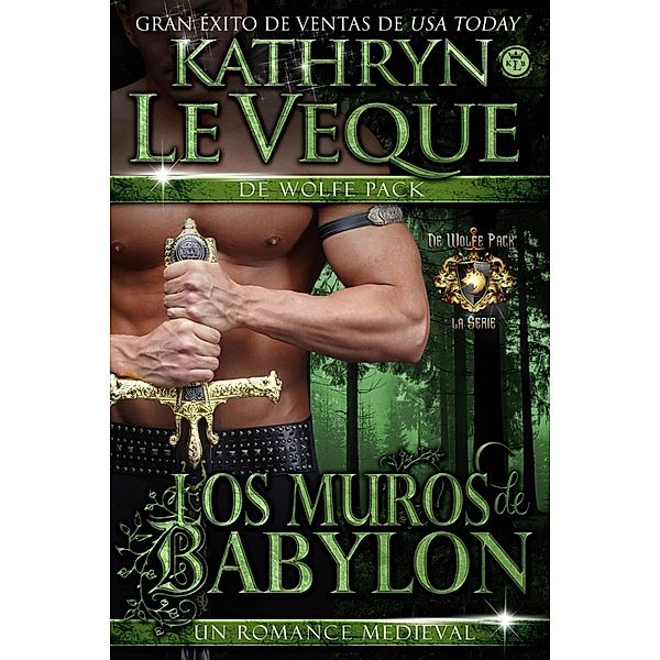 Los muros de Babylon, Kathryn Le Veque