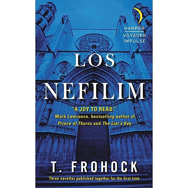 Los Nefilim, T. Frohock