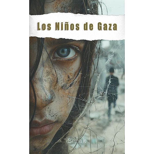 Los Niños de Gaza, Benak