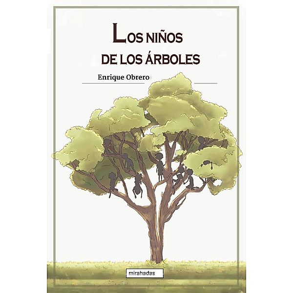 Los niños de los árboles, Enrique Obrero
