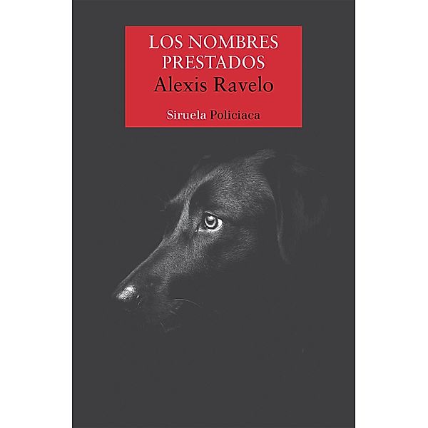 Los nombres prestados / Nuevos Tiempos Bd.490, Alexis Ravelo
