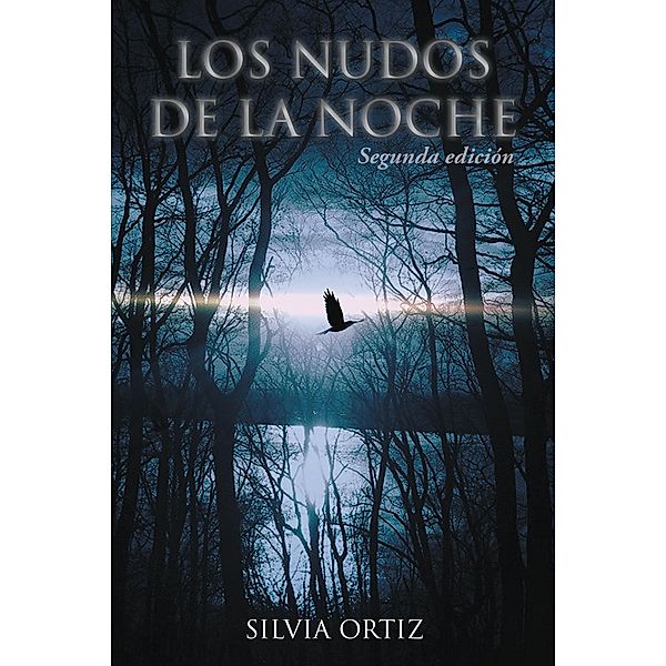 Los Nudos De La Noche, Silvia Ortiz