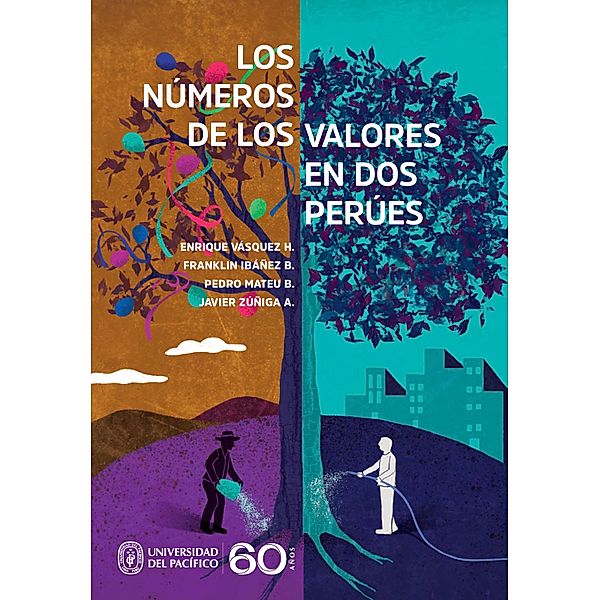 Los números de los valores en dos Perúes, Enrique Vásquez H., Franklin Ibáñez B., Pedro Mateu B., Javier Zúñiga A.