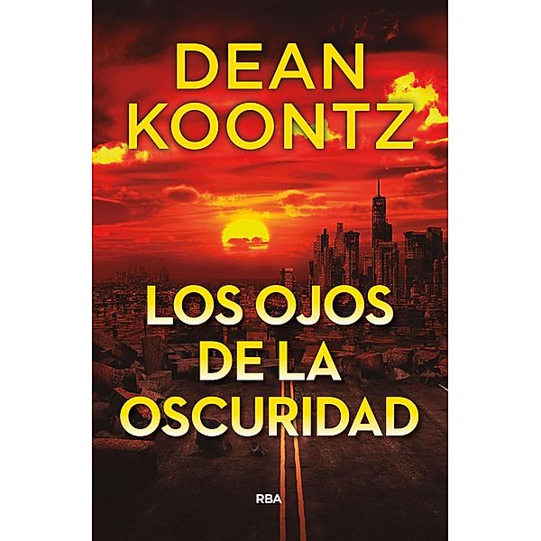 Los ojos de la oscuridad, Dean Koontz