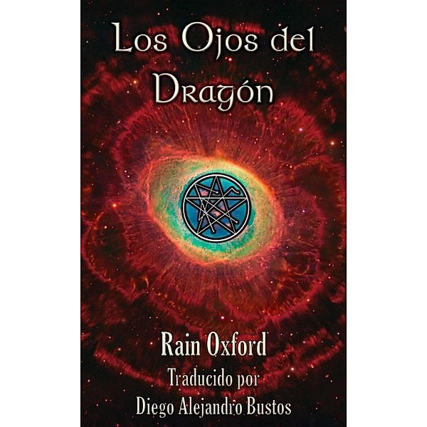 Los Ojos del Dragón (Serie del Guardián Libro 2) / Serie del Guardián Libro 2, Rain Oxford