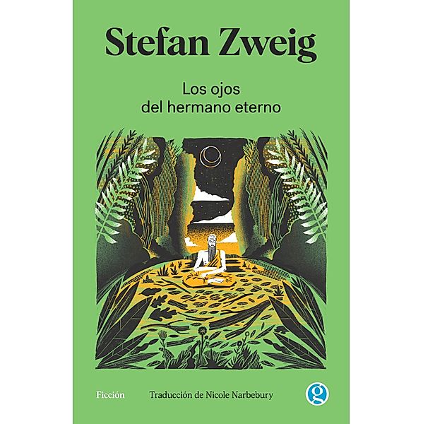 Los ojos del hermano eterno, Stefan Zweig
