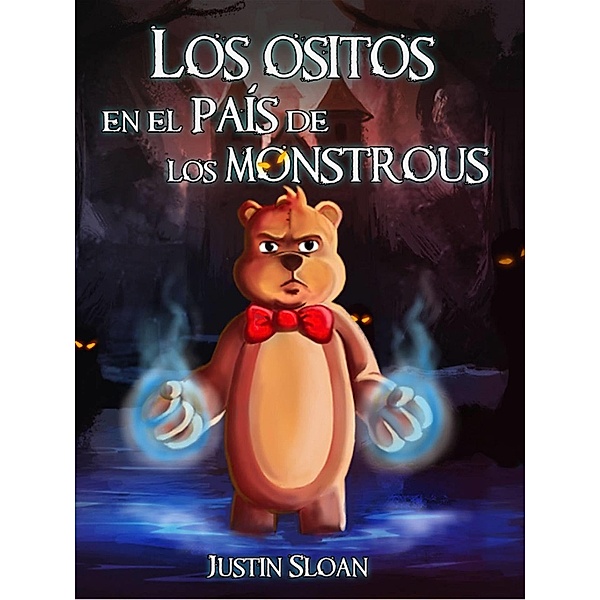 Los ositos en el país de los monstruos, Justin Sloan