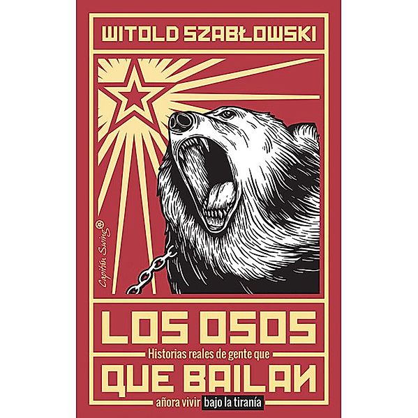 Los osos que bailan / ENSAYO, Witold Szablowski